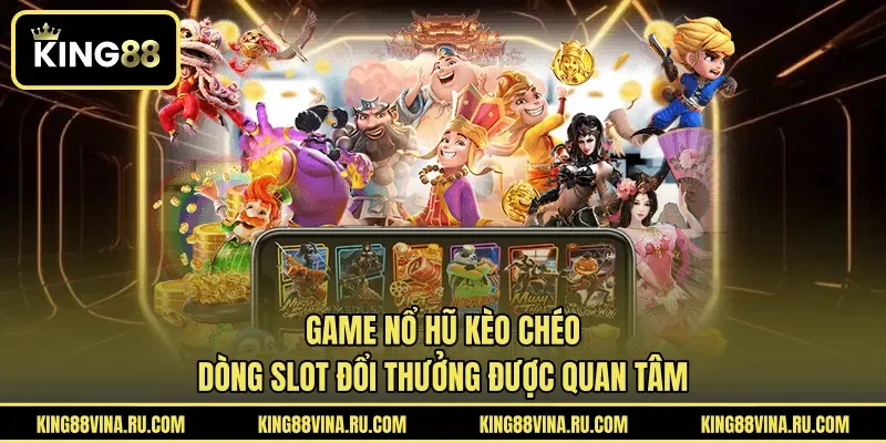 Game Nổ Hũ Kèo Chéo