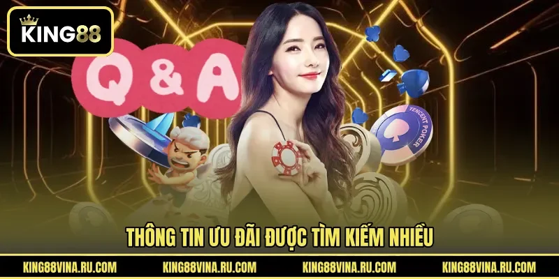 Thông tin ưu đãi được tìm kiếm nhiều